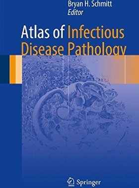 【预订】Atlas of Infectious Disease Patholog...