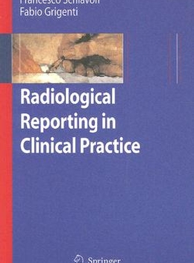 【预订】Radiological Reporting in Clinical P...