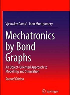 【预售】Mechatronics by Bond Graphs: An Obje...