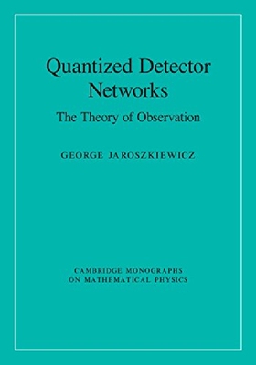 【预订】Quantized Detector Networks: The The...