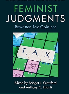 【预订】Feminist Judgments: Rewritten Tax Op...