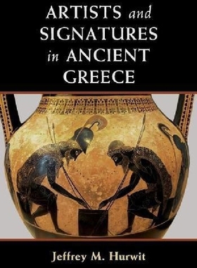 【预订】Artists and Signatures in Ancient Gr...