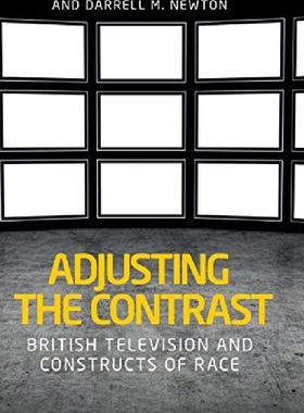 【预订】Adjusting the Contrast: British Tele...