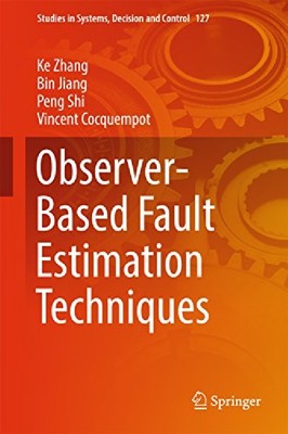 【预订】Observer-Based Fault Estimation Tech...