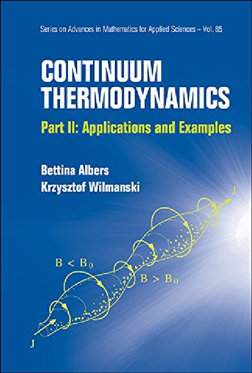 【预订】Continuum Thermodynamics - Part II
