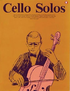 【预订】Cello Solos: Everybody's Favorite Se...