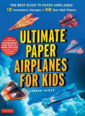 预订 【特价】Ultimate Paper Airplanes for Kids 英文原版 儿童纸飞机游戏书 48个纸飞机模型