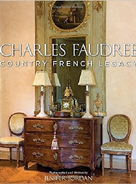 【预订】Charles Faudree Country French Legac...