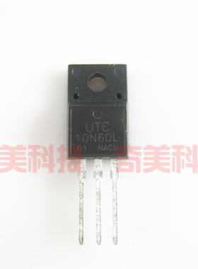 【全新原装】UTC10N60L 10N60L MOS场效应管 10A 600V  TO-220F