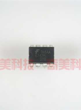 【全新原装】FAN6742 FAN6742ML SG6742ML 6742ML 直插8脚 液晶IC