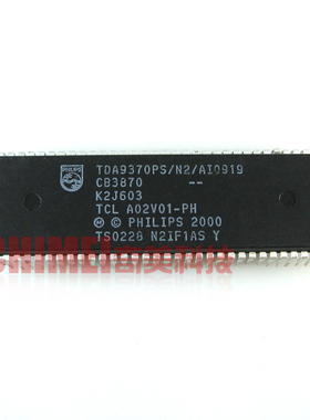 【原装拆机】电视机CPU芯片 TDA9370PS/N2/AI0919=A02V01-PH 集成