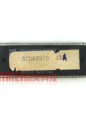 【原装拆机】电视机CPU芯片 TDA9370PS/N2/1I 贴纸NTDA9370A-1NA