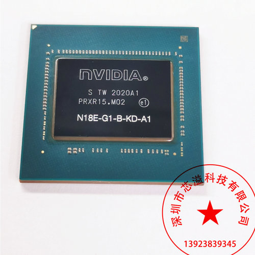 显卡芯片 N18S-G5-A1  N18E-G1-B-KD-A1   TU116-300-A1