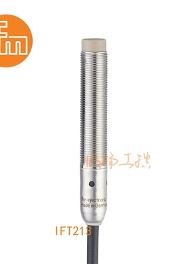 易福门传感器IFT213；7 mm 非齐平安装;700 Hz;常开;DC; PNP/NPN