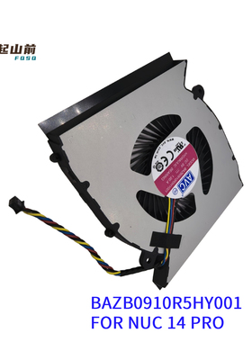 适用于 BAZB0910R5HY001 NUC 14 PRO mini 主机CPU 风扇