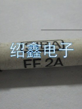 6*32MM陶瓷保险丝管 进口SIBA德国 1KV 2A 1000V FF2A 溶断器
