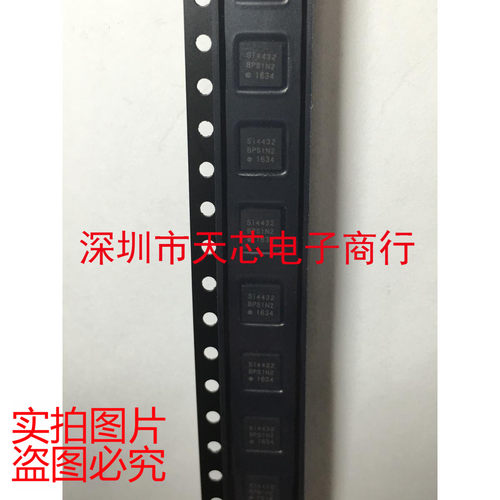 SI4432-B1-FMR SI4438 SI4431 SI3402 SI4113 SI4463 SI4460 原装