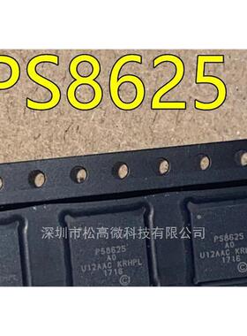 PS8625QFN56GTR-A0 PS8625 QFN56封装 欢迎咨询 质高价优PS8625
