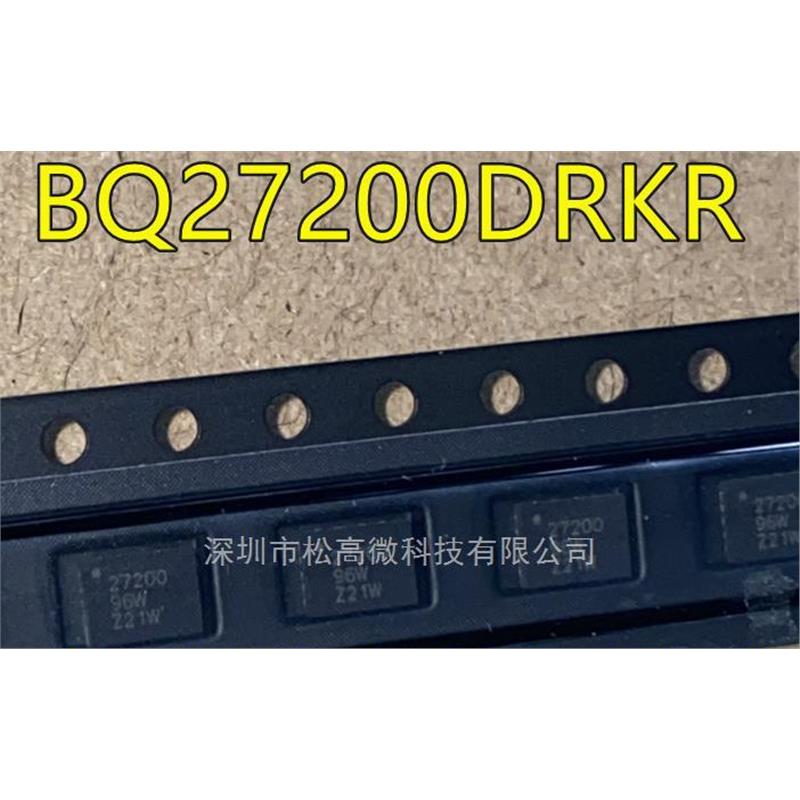 BQ27200 BQ27200DRKR 27200 QFN10封装 电池电量检测器芯片 全新