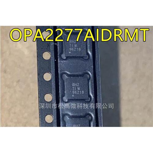 OPA2277 OPA2277AIDRMR OPA2277AIDRMT 丝印BHZ SON8 全新进口