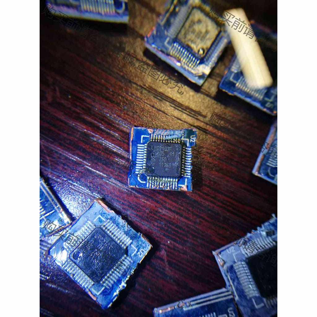 功能正常议价 LPC2103F 拆机芯片原装原字带板，14片，需要联系，