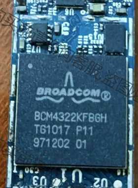 功能正常议价 BCM4322KFBGH，一色板卡切割漂亮芯片有200多个。