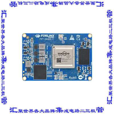 FORLINX-FET-D9360-C+204GSE32GIB11 集成电路芯片SemiDrive D9