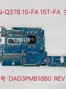用于惠普TPN-Q278 15-FA 15T-FA 主板 I5-12450H独立 DAG3PMB18B0