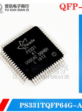 【原装正品】PS331-A1 PS331TQFP64G-A1 QFP64 液晶屏驱动芯片IC