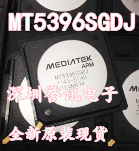 全新原装 MT5395SGXJ MT5395SGXJ-BMSH MEDIATEK液晶芯片【直拍】