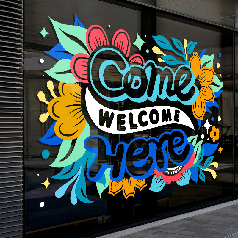come welcome here欢迎光临玻璃贴纸彩色创意海报服装店橱窗装饰