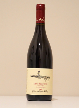 Vosne Romanee 菲勒帝酒庄 沃恩罗曼尼 雅谢园红葡萄酒