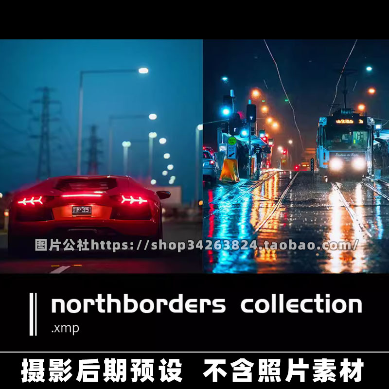 Northborders Preset Pack Lr街道夜景户外风景照片预设滤镜