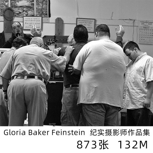 Gloria Baker Feinstein纪实摄影大师电子版人文纪实素材学习资料