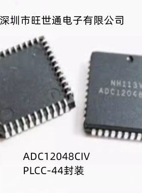 ADC12048CIV 12位模数转换器 PLCC-44封装 全新原装进口欢迎咨询