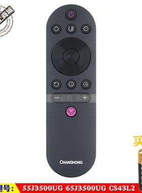 适用于 长虹原装55J3500UG 65J3500UG CS43L2液晶电视遥控器