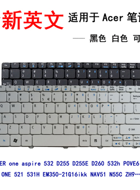 适用宏基 one aspire 532 D255 D255E键盘 D260 532h P0VE6 NAV50