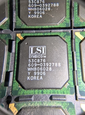 LSI53C876 现货*可直拍