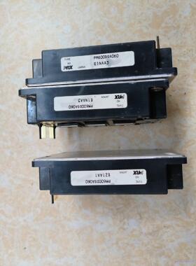 PM600DSA060 拆机包好。议价商品