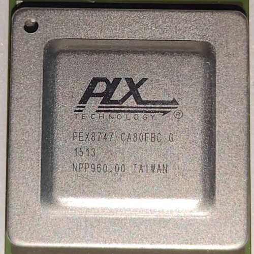 议价 PEX8747-CA80FBC G芯片，PLX，台湾产， 可维修