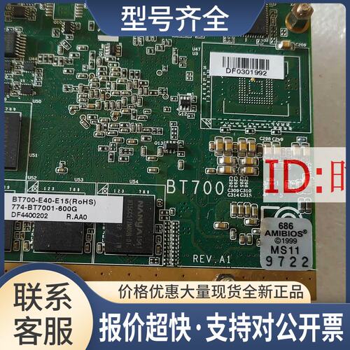 BT700 REV.A1主板 BT700-E40-E15 774-BT7001-600G工业主板议价