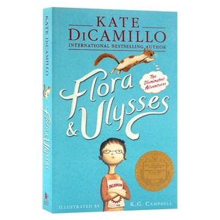 Flora and Ulysses 英文原版小说 弗罗拉与松鼠侠 纽伯瑞金奖 Kate DiCamillo 凯特迪卡米洛儿童图书