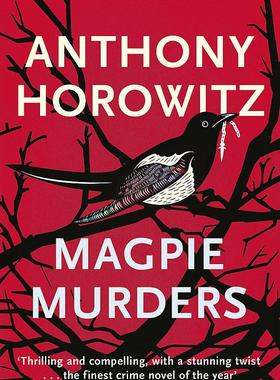 喜鹊谋杀案 英剧原著 悬疑探案侦探小说 Magpie Murders 丝之屋作者安东尼·赫洛维兹 Anthony Horowitz 致敬阿加莎