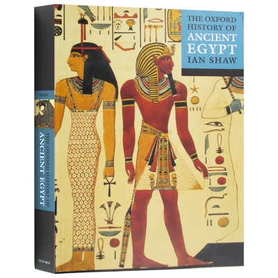 The Oxford History of Ancient Egypt 英文原版 牛津图解古埃及史 英文版原版书籍 牛津插图史系列 非洲史 进口英语历史书
