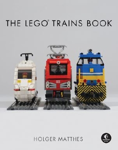 The Holger Lego Mat 火车模型设计与搭建技巧 Book Trains 乐高创意指南 英文原版