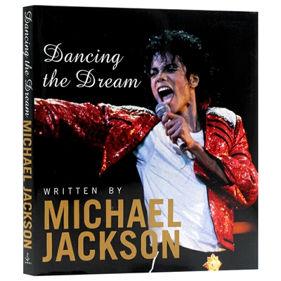 Dancing The Dream 英文原版书 人物传记 梦舞诗话 舞梦诗话 迈克尔杰克逊 进口英语原版书籍 英文版 精装大开
