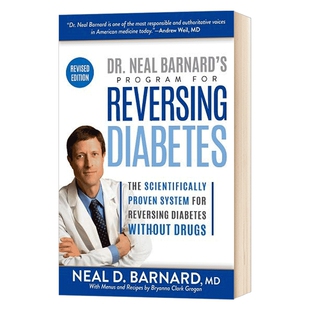 英文原版 尼尔巴纳德医生的逆转糖尿病项目 Dr Neal Barnard's Program for Reversing Diabetes