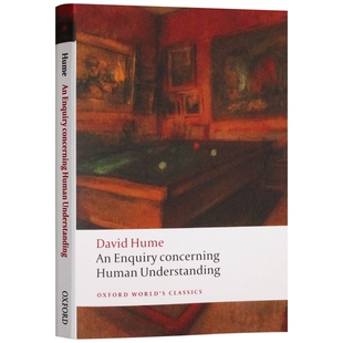 An Enquiry concerning Human Understanding 英文原版 大卫休谟 人类理智研究 牛津世界经典系列 英文版进口原版英语书籍