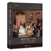 社 一个神话 新书 正版 Sarah 法资阶级 萨拉·梅萨 浙江大学出版 美 Maza