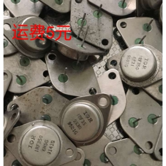 IRF350 金封场效应管有IR 哈里斯等多种进口厂家拆机正品原字